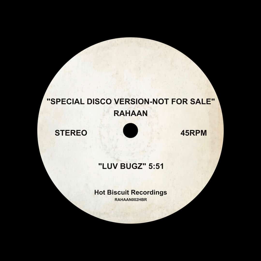 Rahaan - Luv Bugz / Rain Come Down - 12