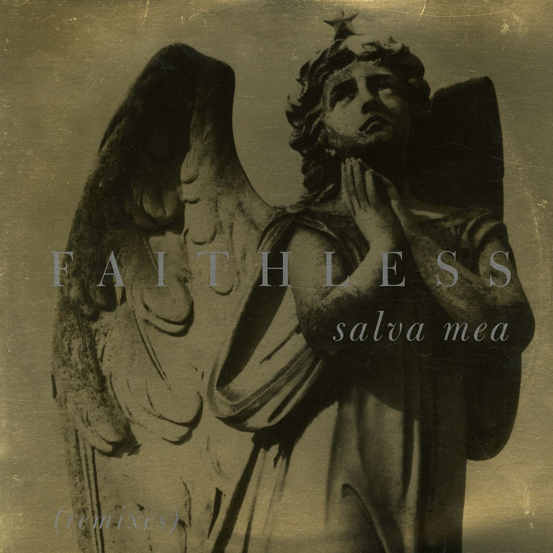 Faithless - Salva Mea (Remixes) - 2x12