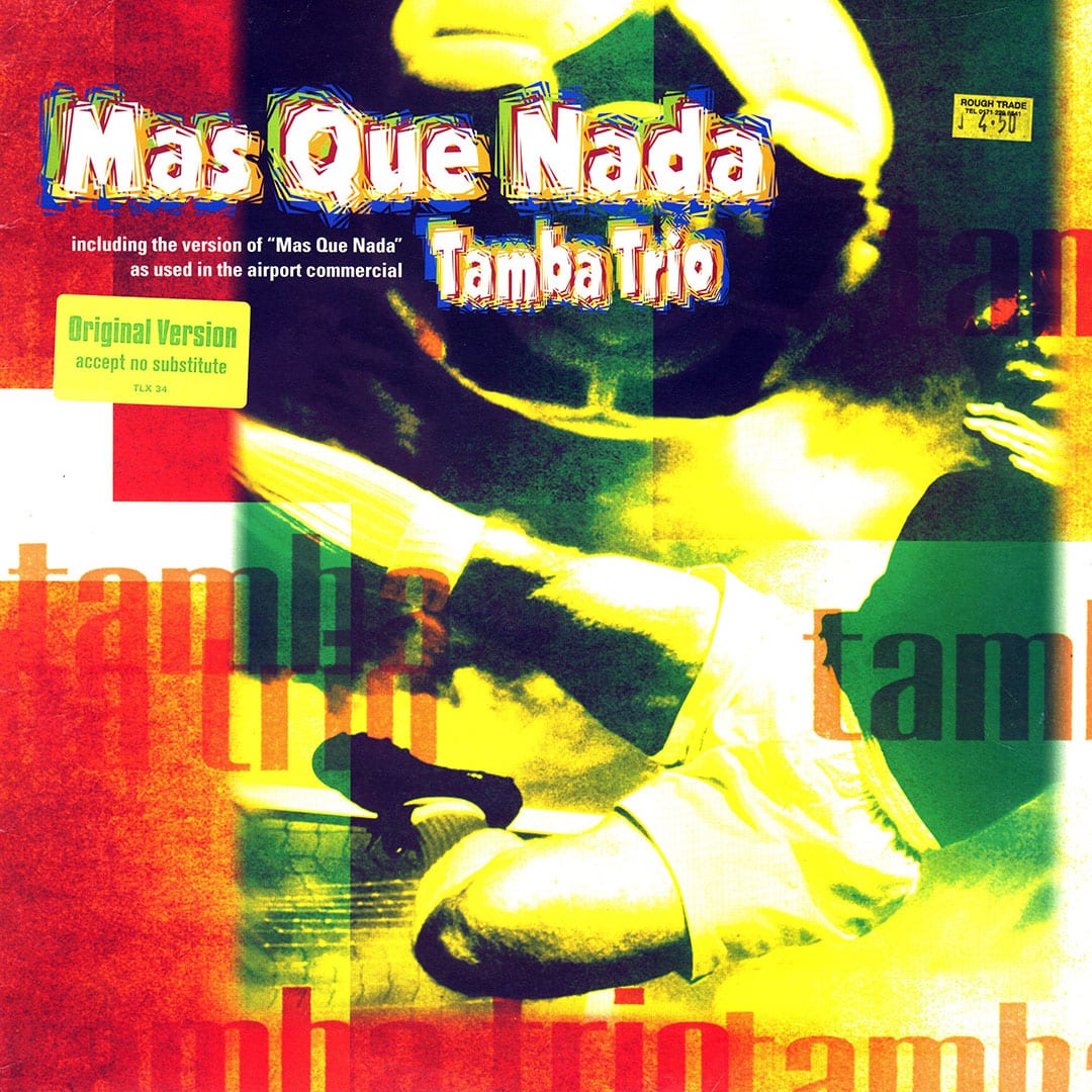 Tamba Trio - Mas Que Nada - 12