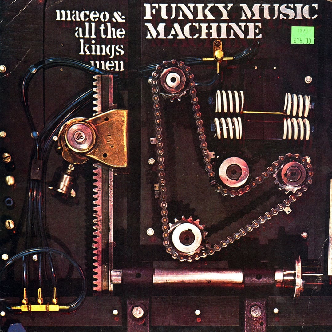 Maceo & All The Kings Men - Funky Music Machine - lp