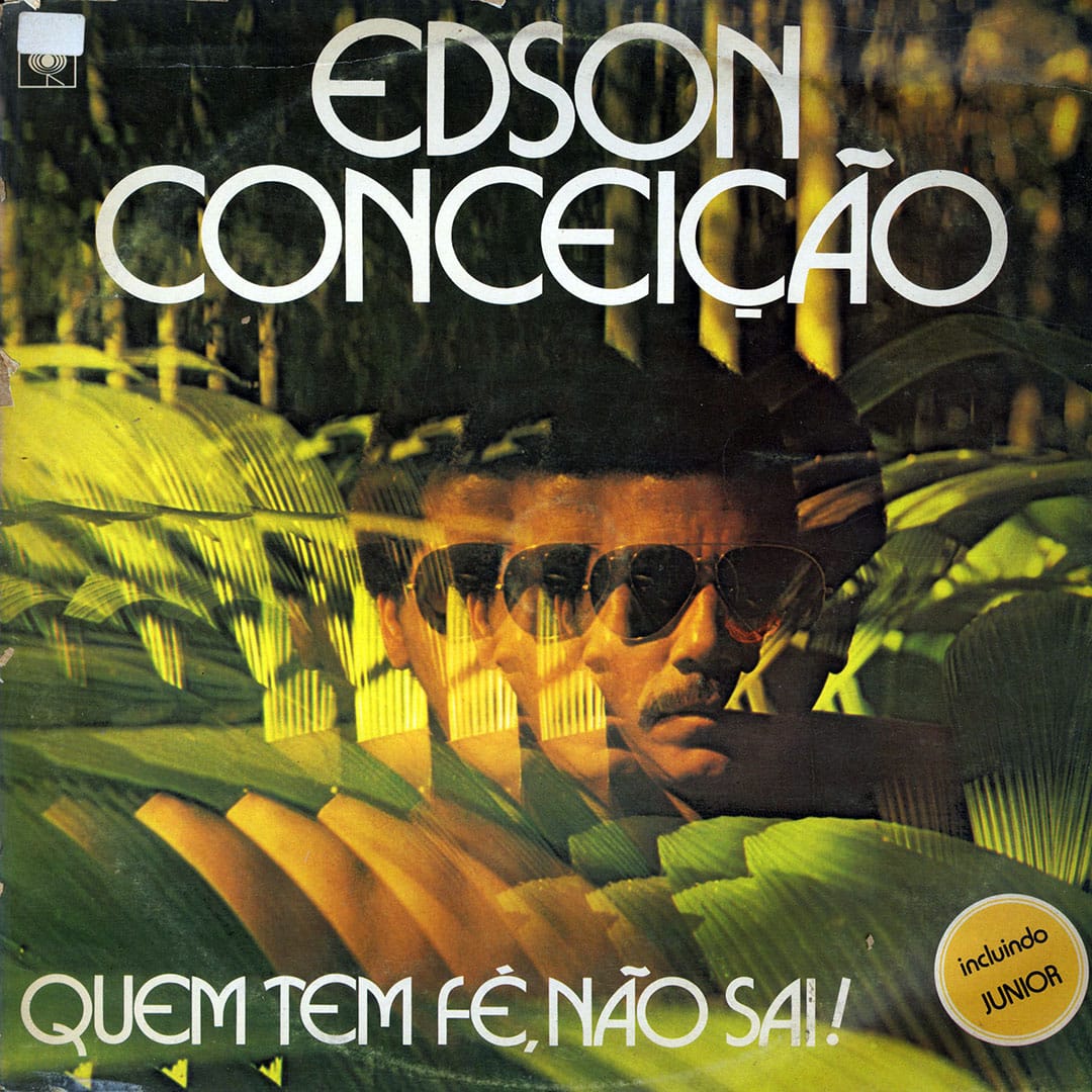 Edson Conceição - Quem Tem Fé, Não Sai! - lp
