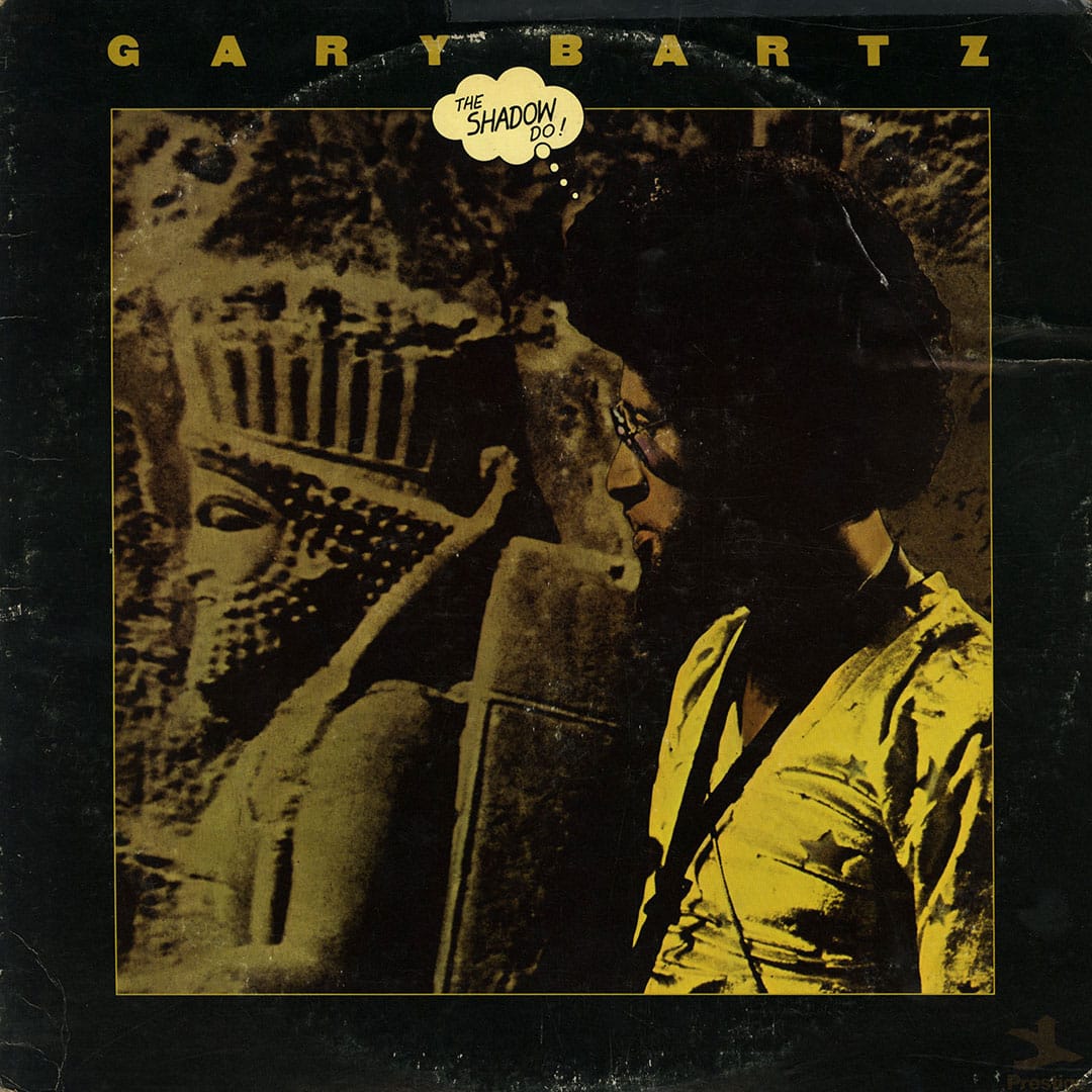Gary Bartz - The Shadow Do - lp