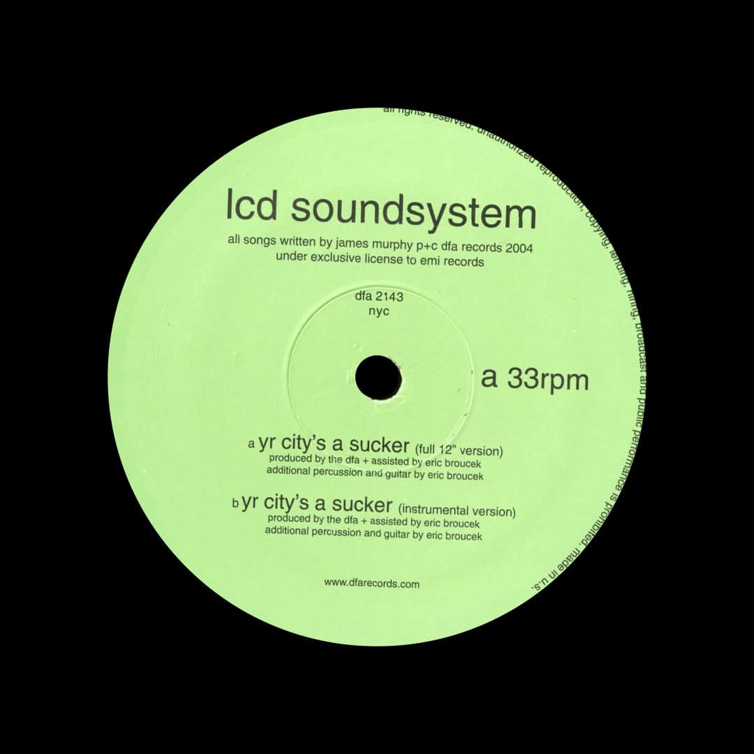 LCD Soundsystem - Yr City’s A Sucker - 12