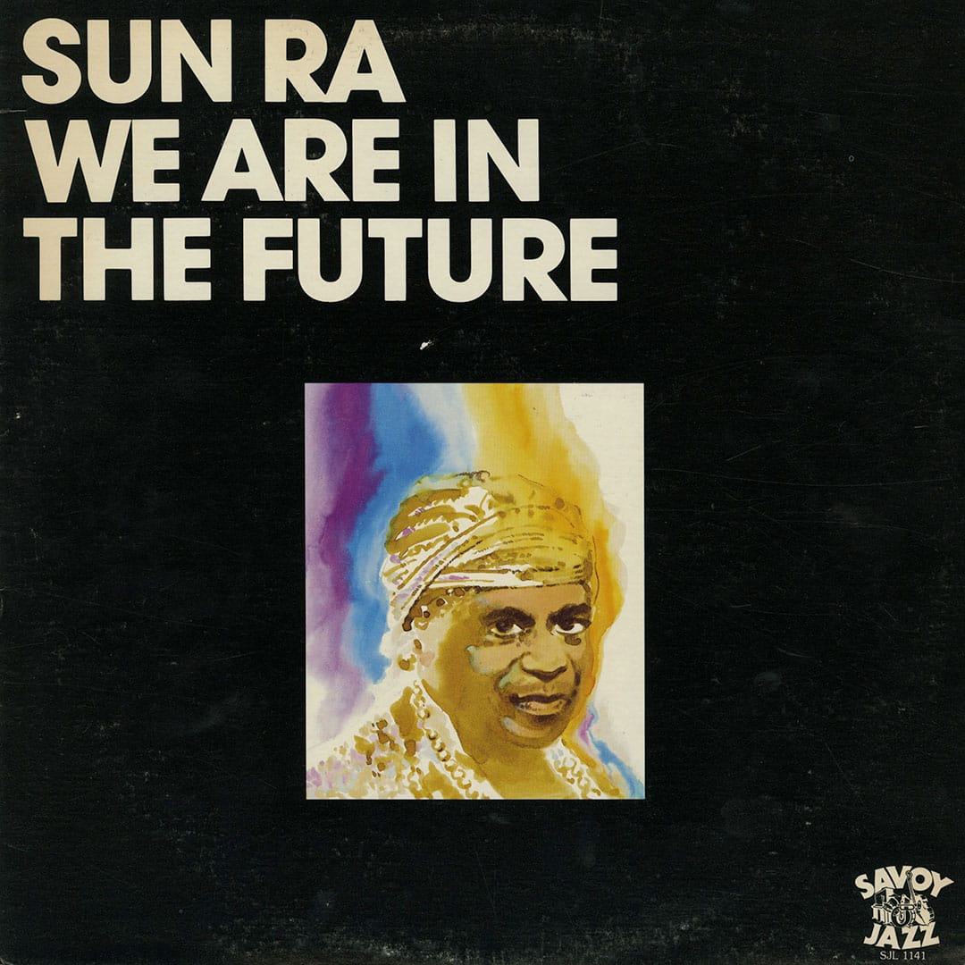 Sun Ra - We Are In The Future - lp
