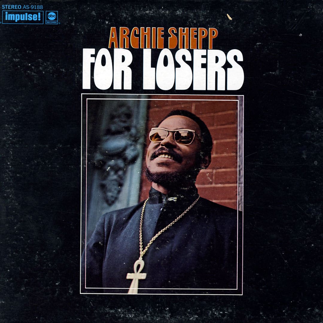 Archie Shepp - For Losers - lp