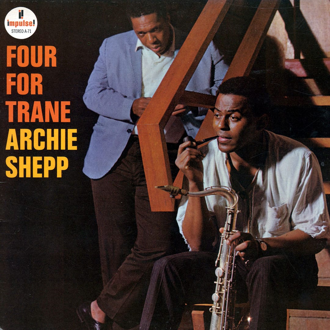 Archie Shepp - Four For Trane - lp