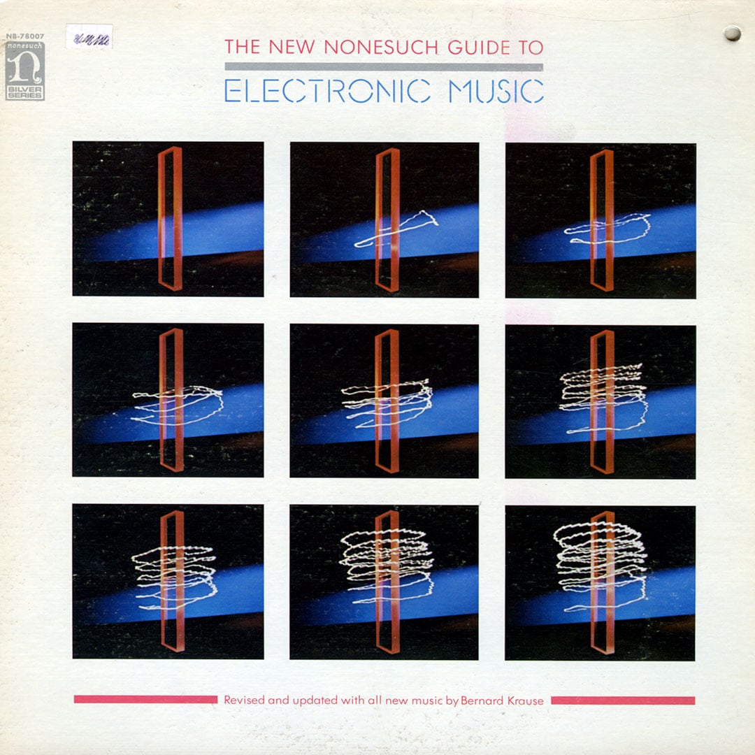 The New Nonesunch Guide To Electronic Music