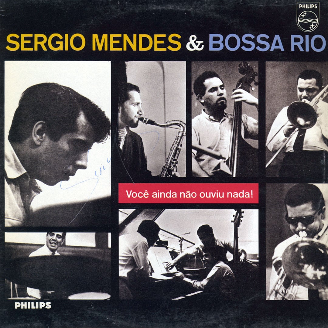 Sergio Mendes - Você Ainda Não Ouviu Nada - lp