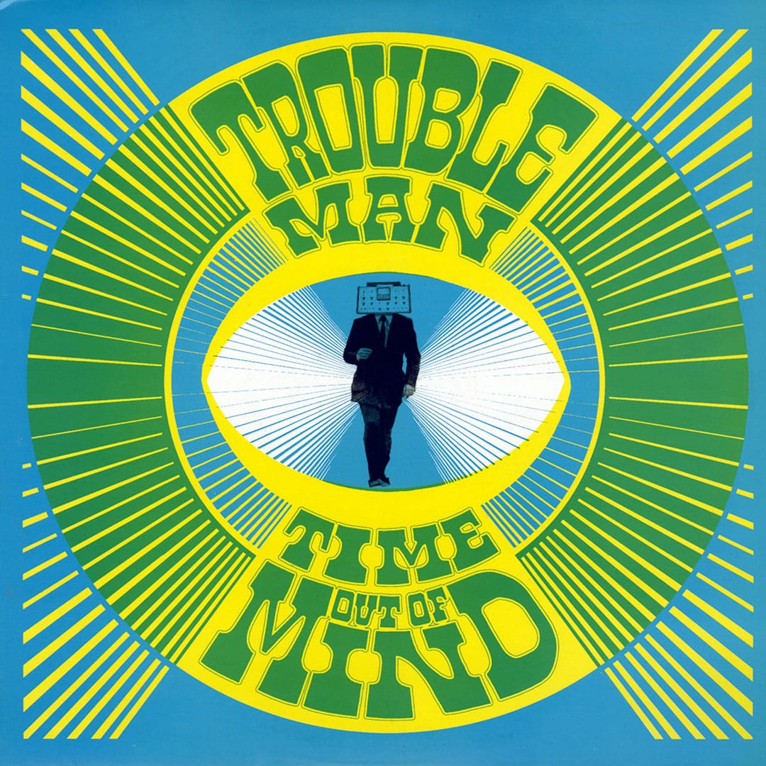 Troubleman - Time Out Of Mind - 2xlp