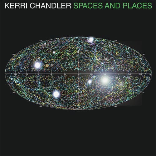 Kerri Chandler - Spaces And Places - 3xlp
