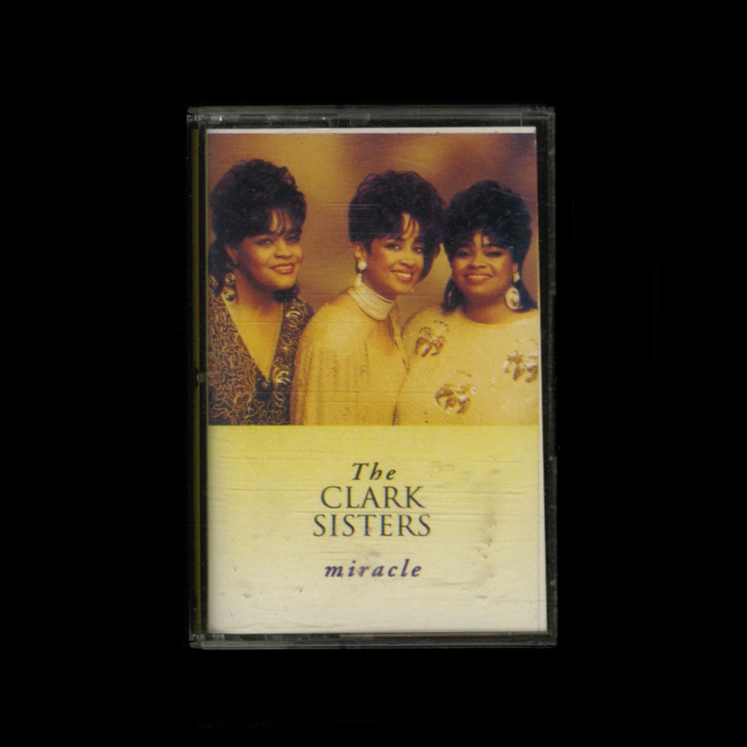 The Clark Sisters - Miracle - cassette