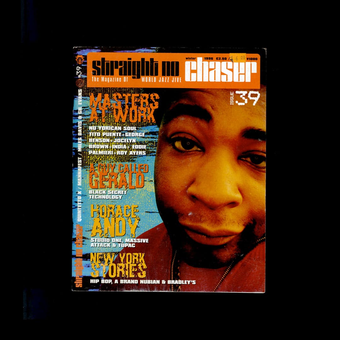 Straigh No Chaser - Winter 1996 Issue 39: Masters At Work, A Guy Called Gerald, Horace Andy, Miles Davis - magazine