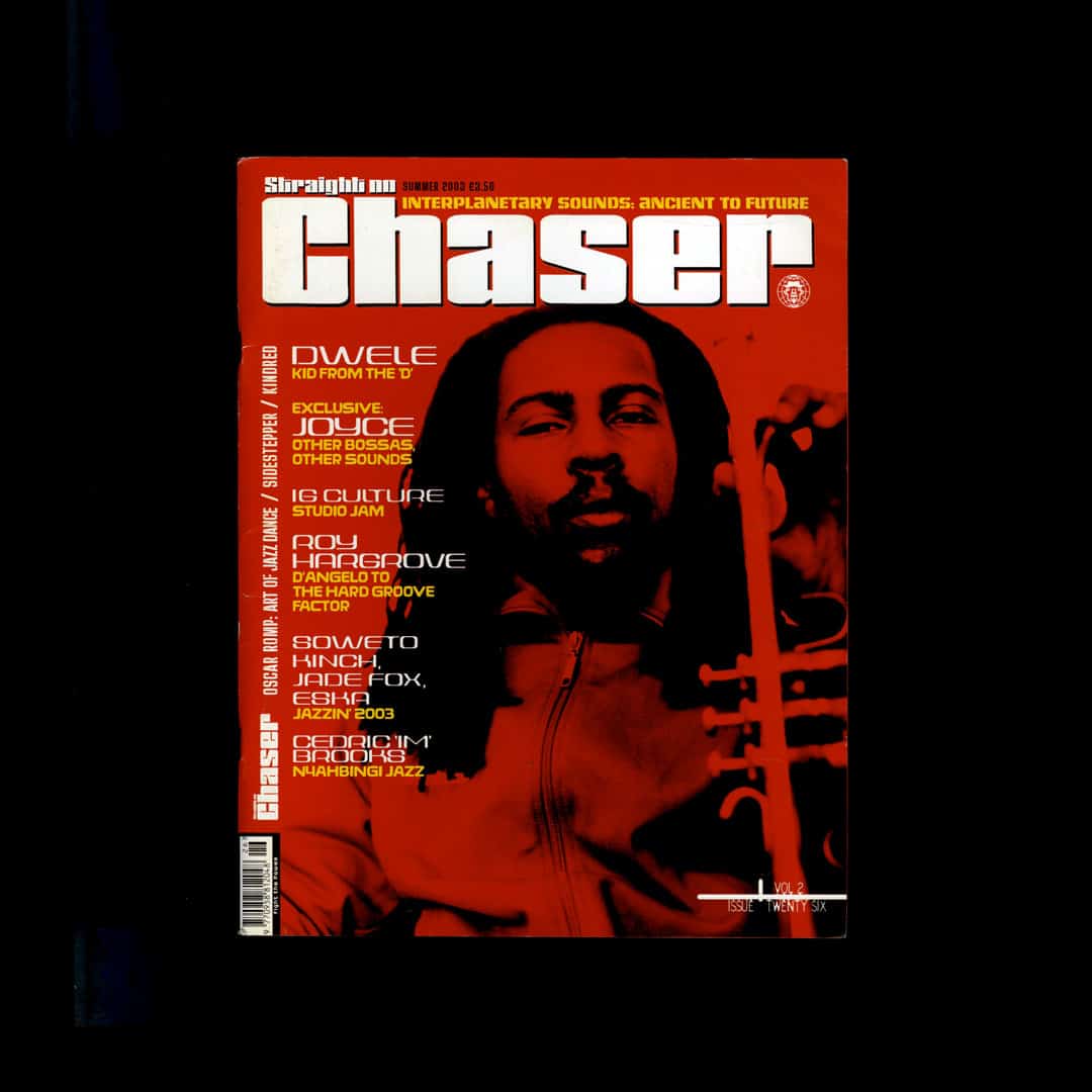 Straigh No Chaser - Summer 2003 Vol. 2 Iss. 26: Dwele, Joyce, IG Culture - magazine