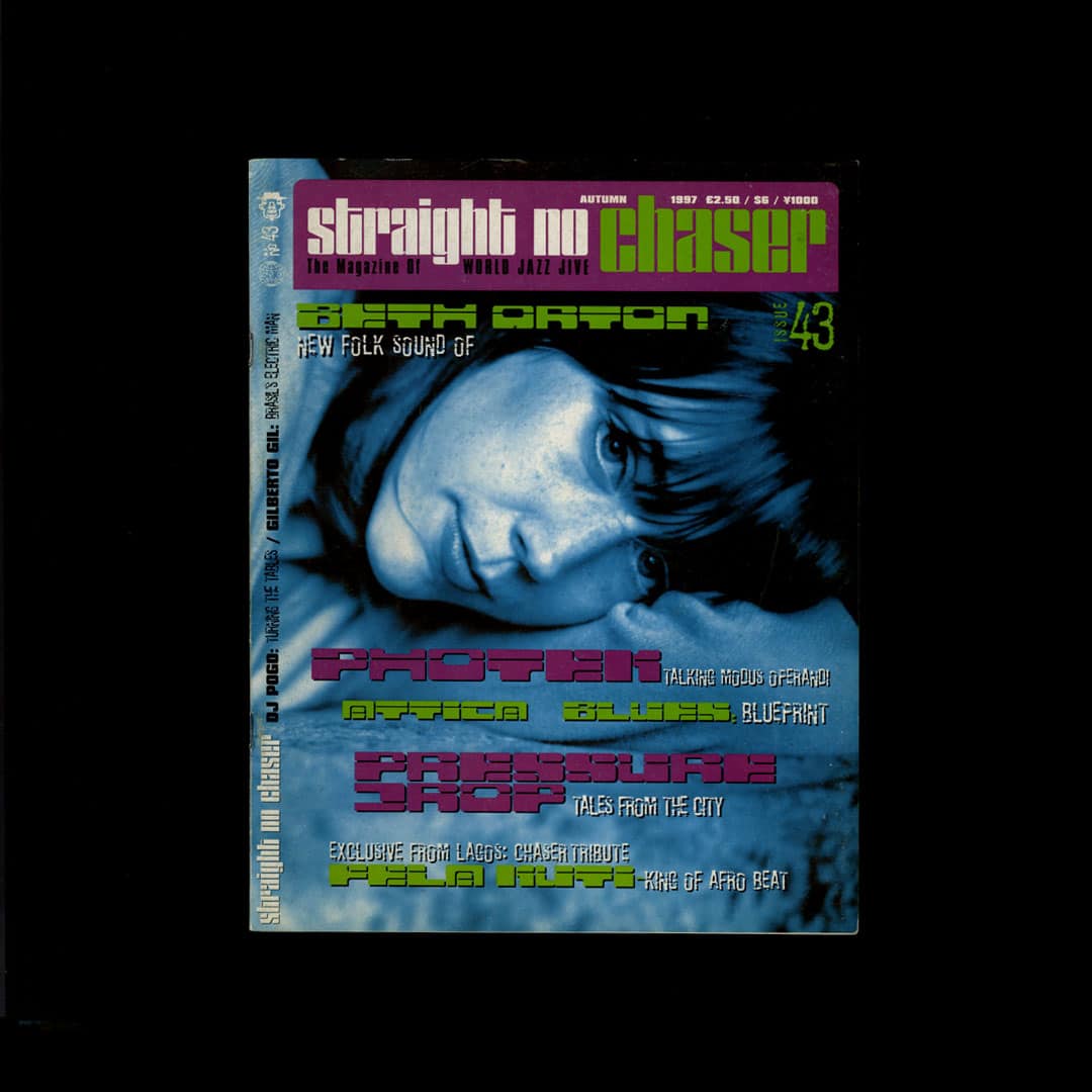 Straight No Chaser - Autumn 1997 Iss. 43: Photek, Fela Kuti, Attica Blues, Gilberto Gil - magazine