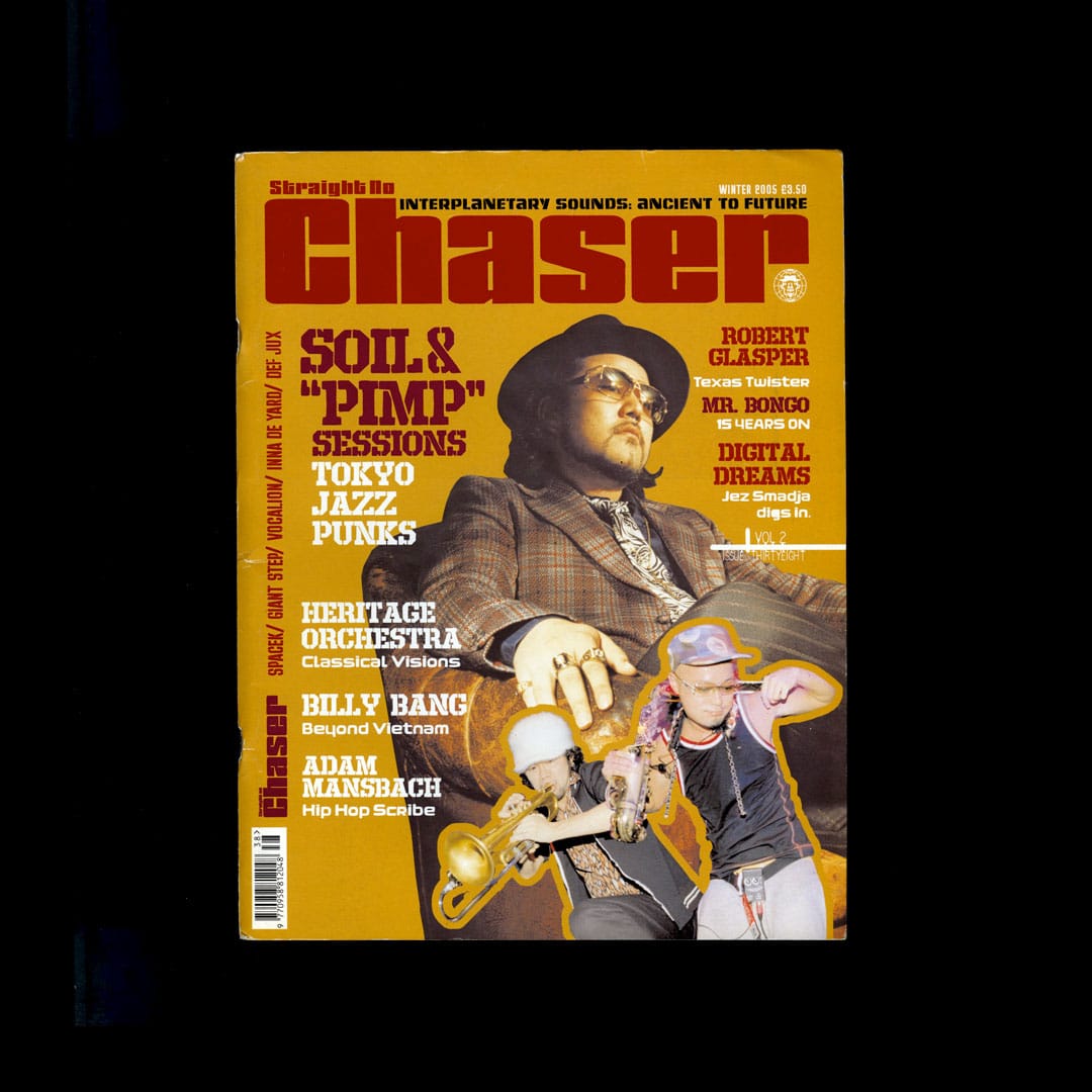 Straight No Chaser - Winter 2005 Vol. 2 Iss. 38: Soil & Pimp, Spacek, Robert Glasper, Mr Bongo - magazine