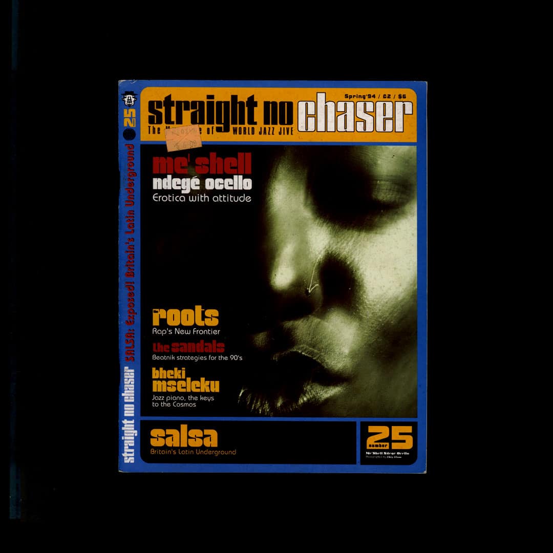 Straight No Chaser - Spring 1994 Iss. 25: Meshell Ndegeocello, The Roots, Salsa - magazine
