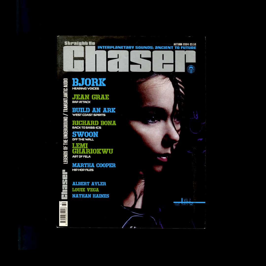 Straigh No Chaser - Autumn 2004 Vol. 2 Iss. 32: Bjork, Build An Ark, Louie Vega - magazine