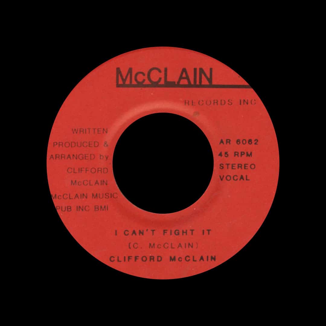 Clifford McClain - I Can’t Fight It - 7