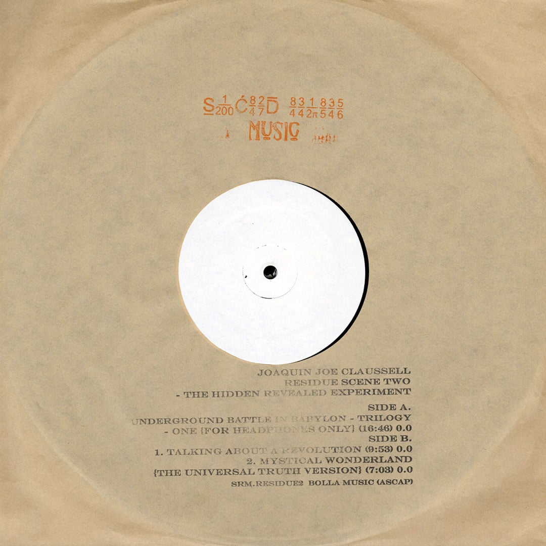 Joe Claussell - Residue Scene Two: The Hidden Revealed Experiment - 12