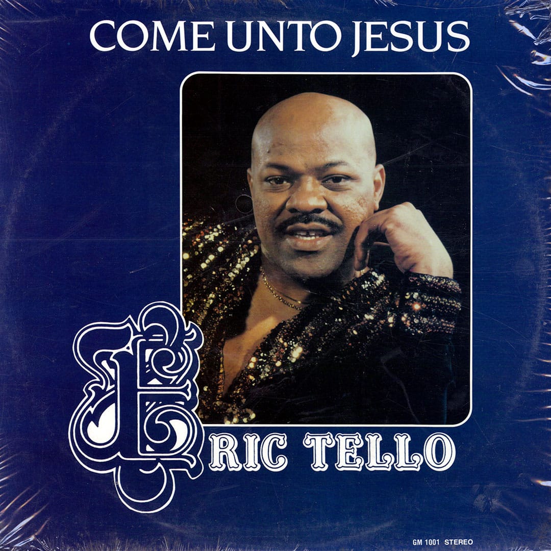 Eric Tello - Come Unto Jesus - lp