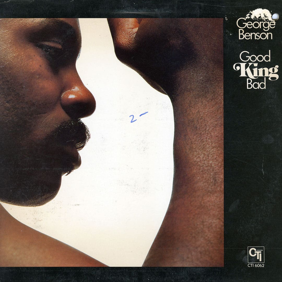 George Benson - Good King Bad - lp