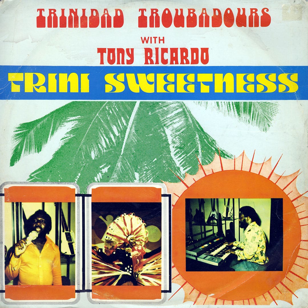 Trinidad Troubadours - Trini Sweetness - lp