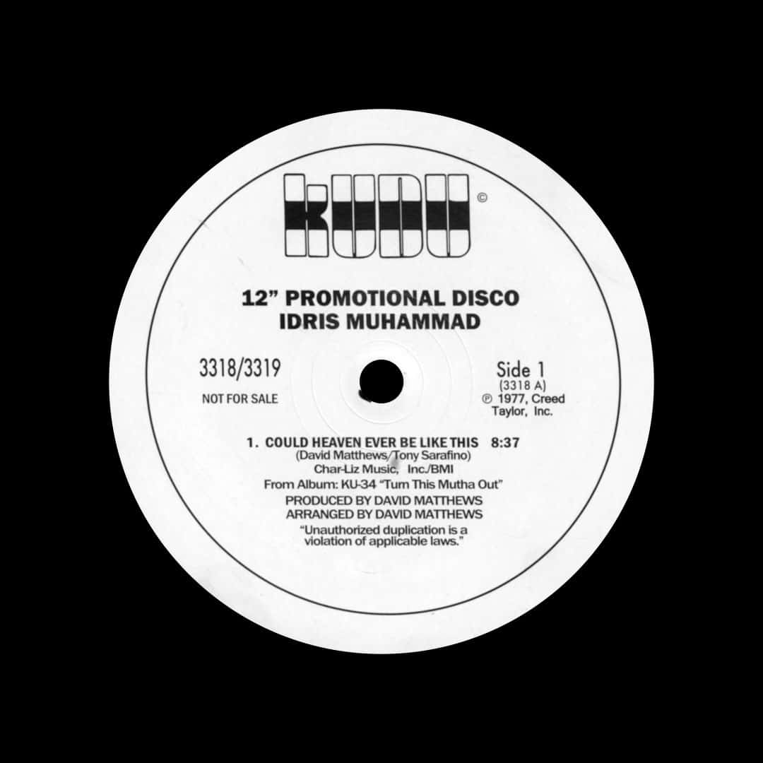 Idris Muhammad - Could Heaven Ever Be Like This - 12