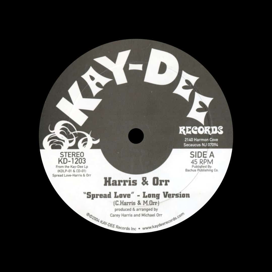 Harris & Orr - Spread Love / You Opened My Eyes To The World - 12