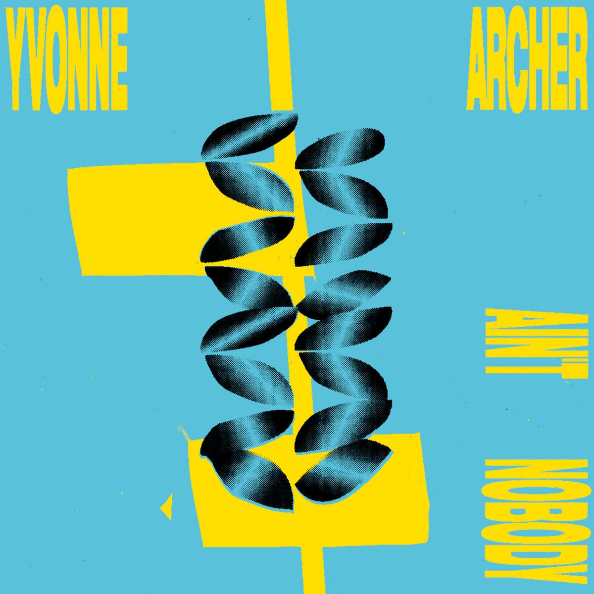 Yvonne Archer - Ain’t Nobody - 12