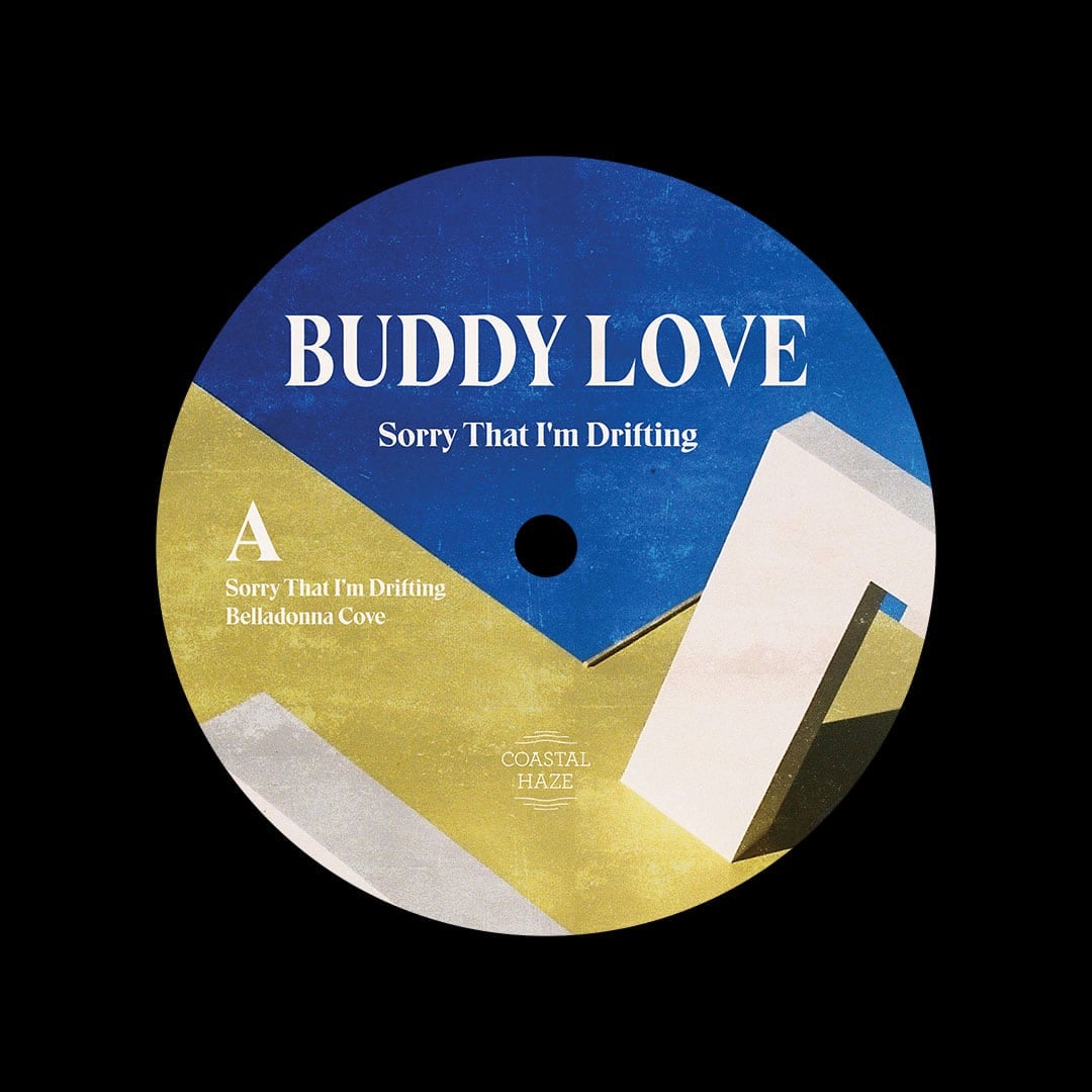 Buddy Love - Sorry That I’m Drifting - 12