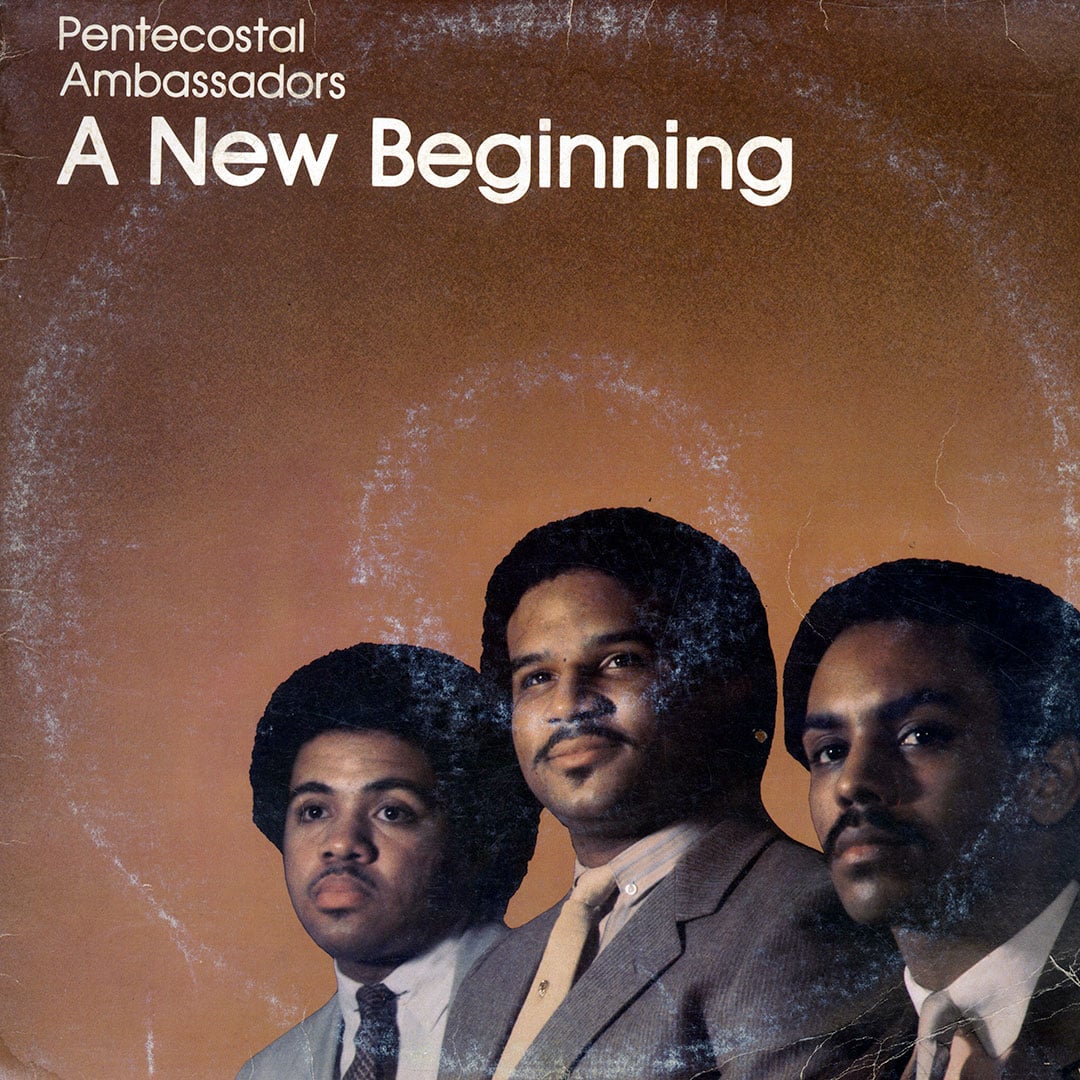 Pentecostal Ambassadors - A New Beginning - lp