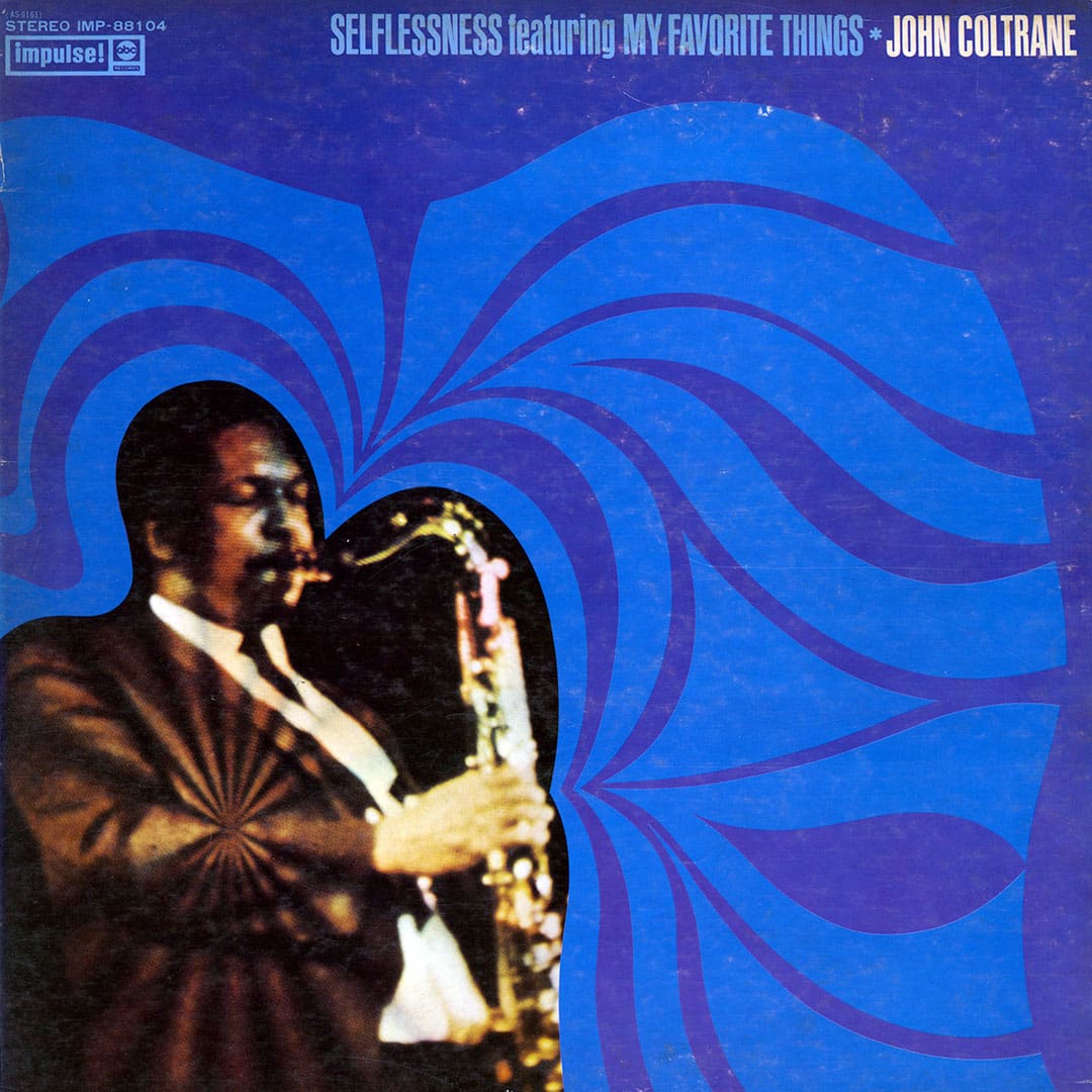 John Coltrane - Selflessness ft. My Favorite Things - lp