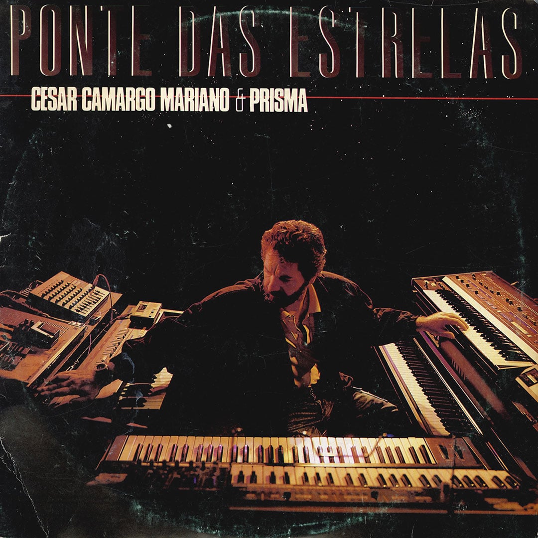 Cesar Camargo Mariano, Prisma - Ponte Das Estrelas - lp