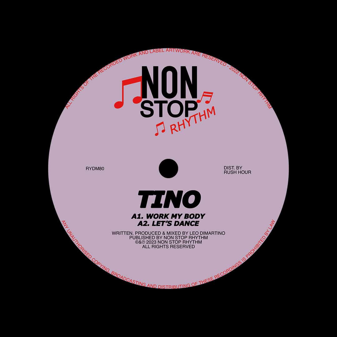 Tino - Work My Body / Let’s Dance - 12