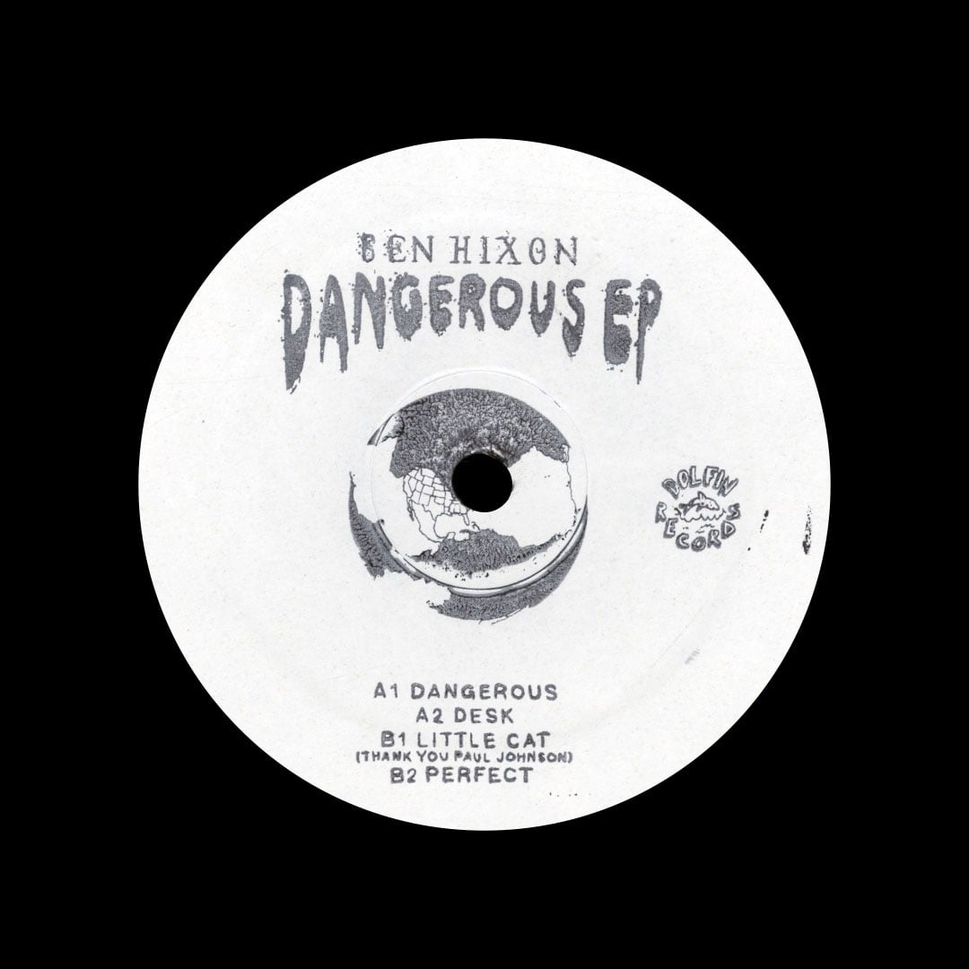 Ben Hixon - Dangerous EP - 12