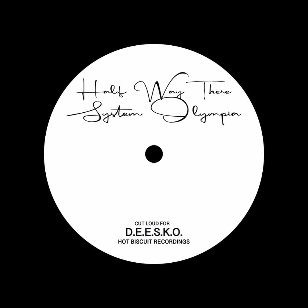 System Olympia - Half Way There / It Ain’t Love - 12