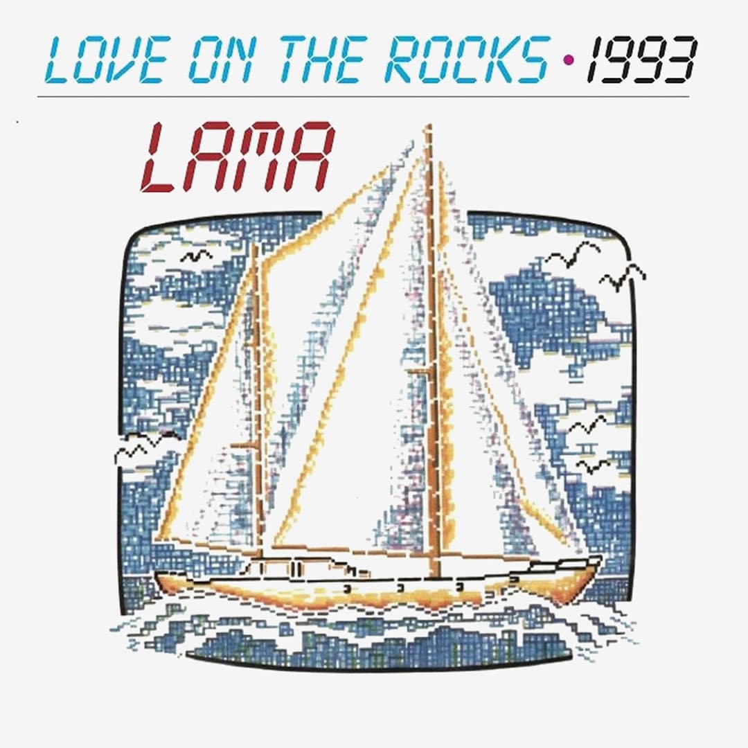 Lama - Love On The Rocks / 1993 - 12