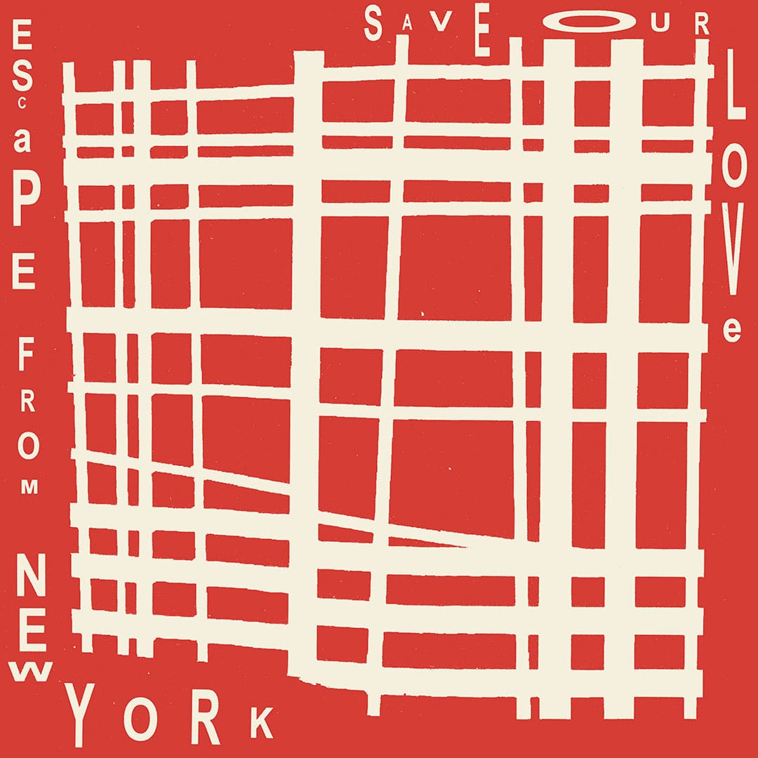 Escape From New York - Save Our Love - 12
