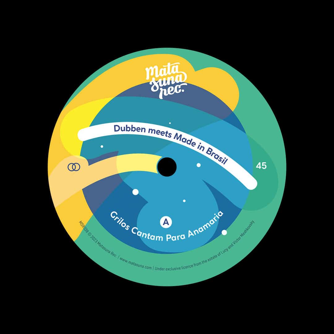 Dubben, Made In Brasil - Grilos Cantam Para Anamaria / One Two-Two - 7