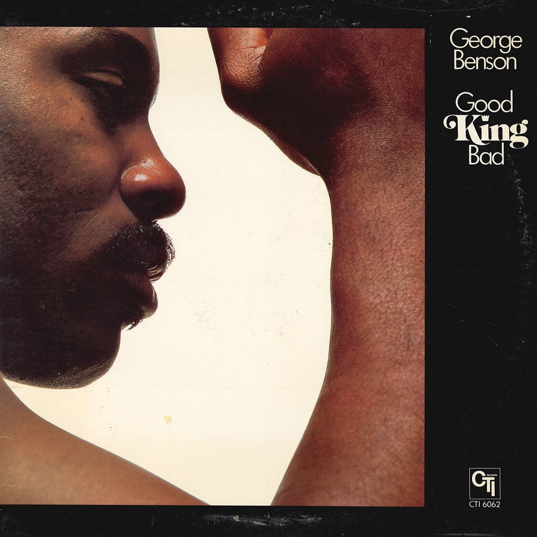 George Benson - Good King Bad - lp