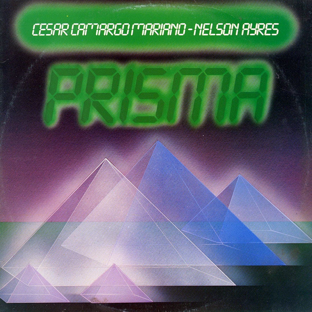 Cesar Camargo Mariano, Nelson Ayres - Prisma - lp
