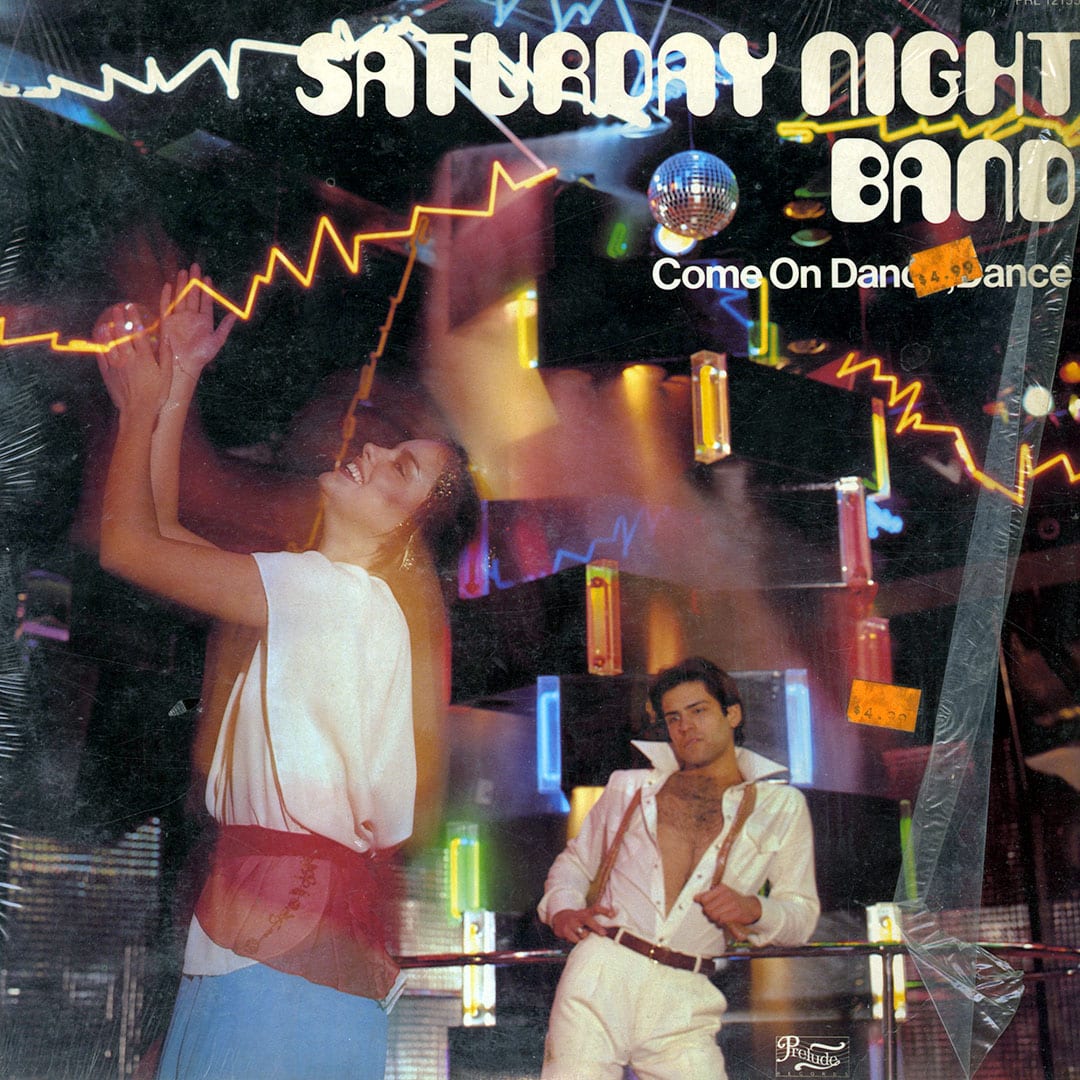 Saturday Night Band - Come On Dance, Dance - lp