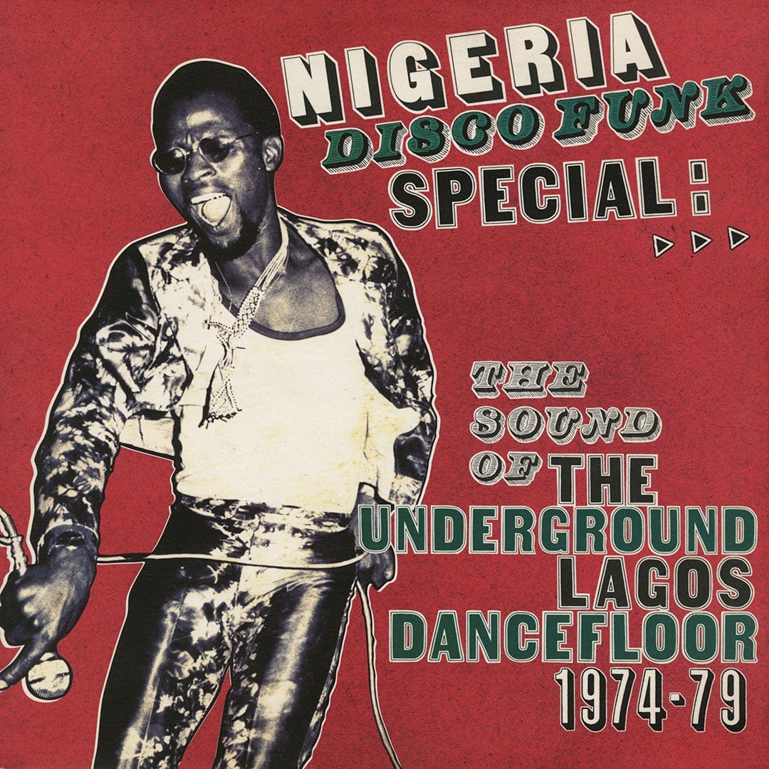 Nigeria Disco Funk Special: Lagos Dancefloor 1974-79 - 2xlp