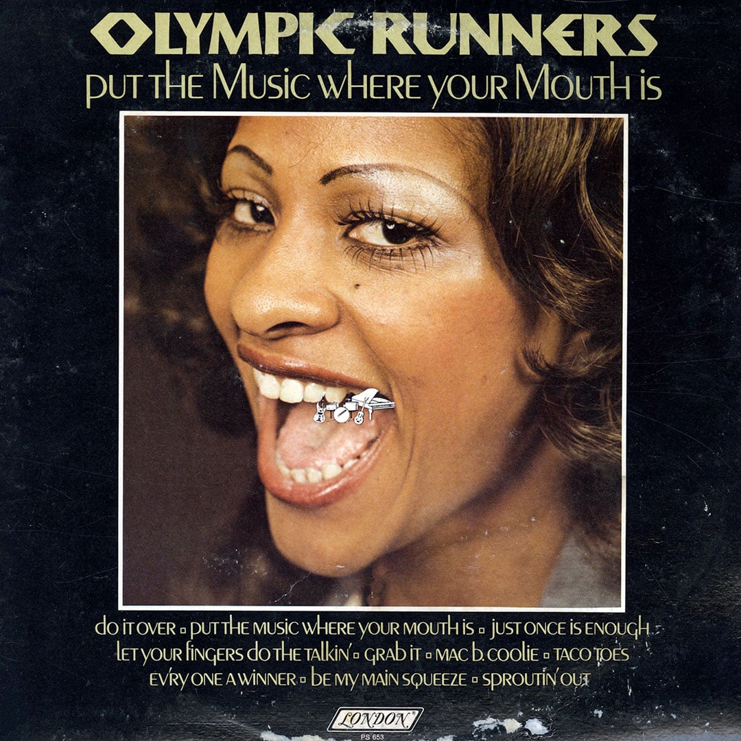 Olympic Runners - Put The Music Where Your Mouth Is - lp