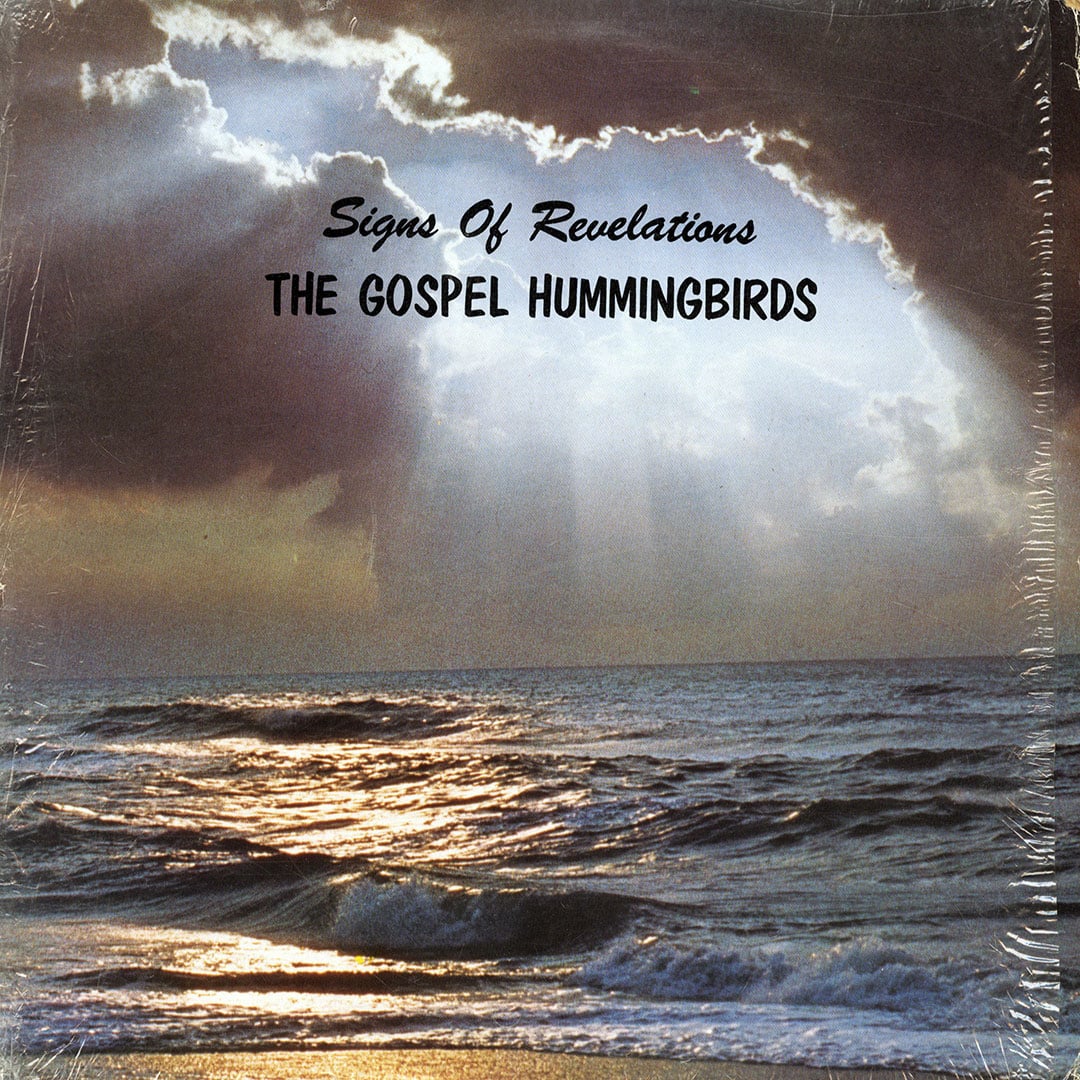 The Gospel Hummingbirds - Signs Of Revelations - lp