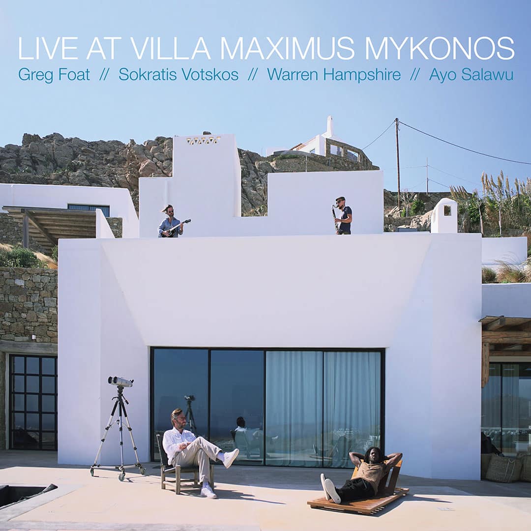 Greg Foat, Sokratis Votskos - Live at Villa Maximus, Mykonos - lp