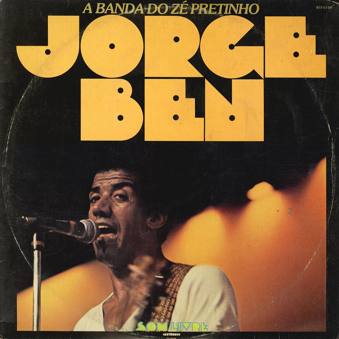 Jorge Ben - A Banda do Ze Pretinho - lp