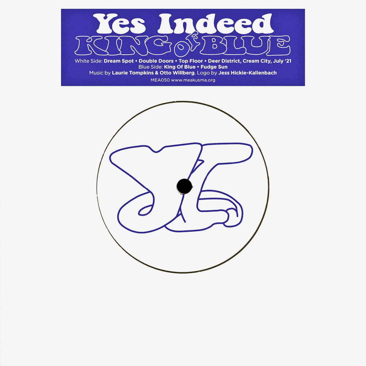 Yes Indeed - King Of Blue - 7