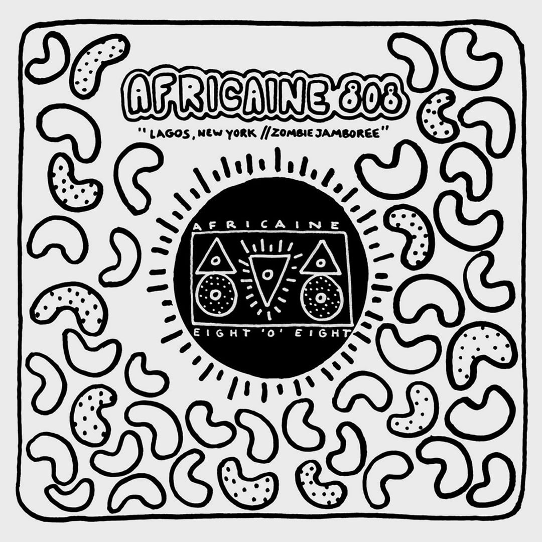 Africaine 808 - Lagos New York / Zombie Jamboree - 12