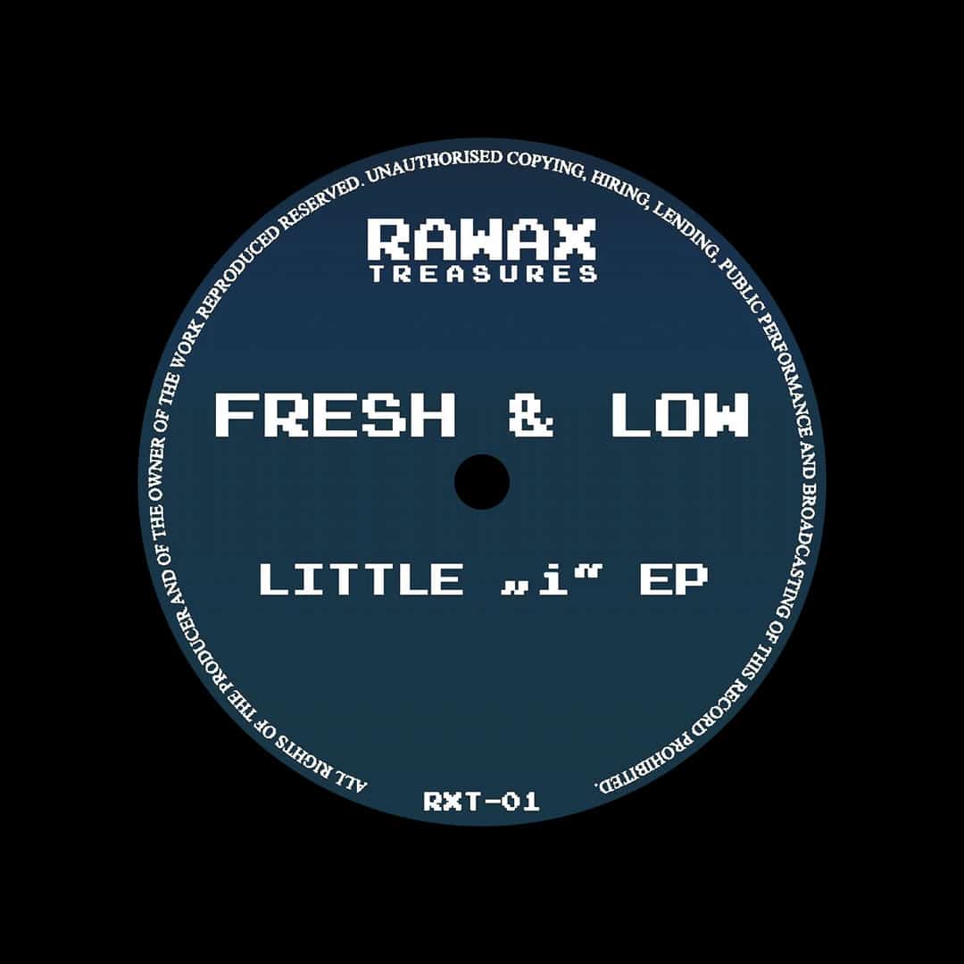 Fresh & Low - Little I EP - 12